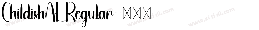 ChildishAL Regular字体转换